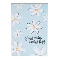 Pray More Worry Less Block