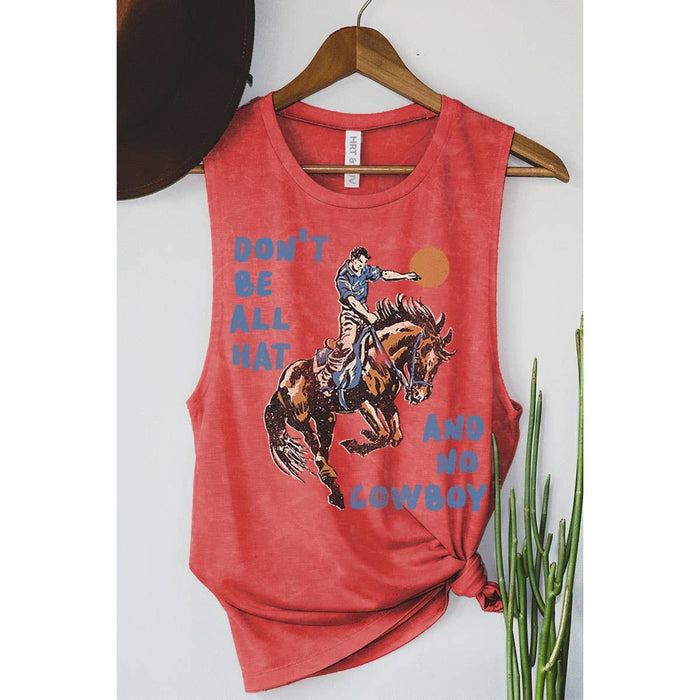 DONT BE ALL HAT AND NO COWBOY MINERAL GRAPHIC TANK TOP