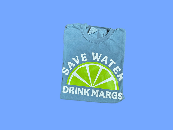 Save Water Drink Margs Blue