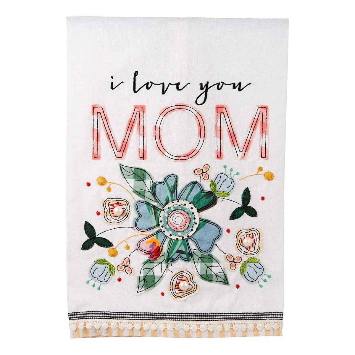 I Love You Mom Tea Towel