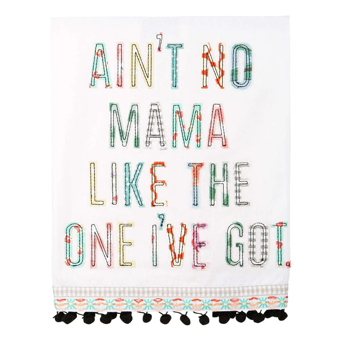 Ain’t No Mama Tea Towel