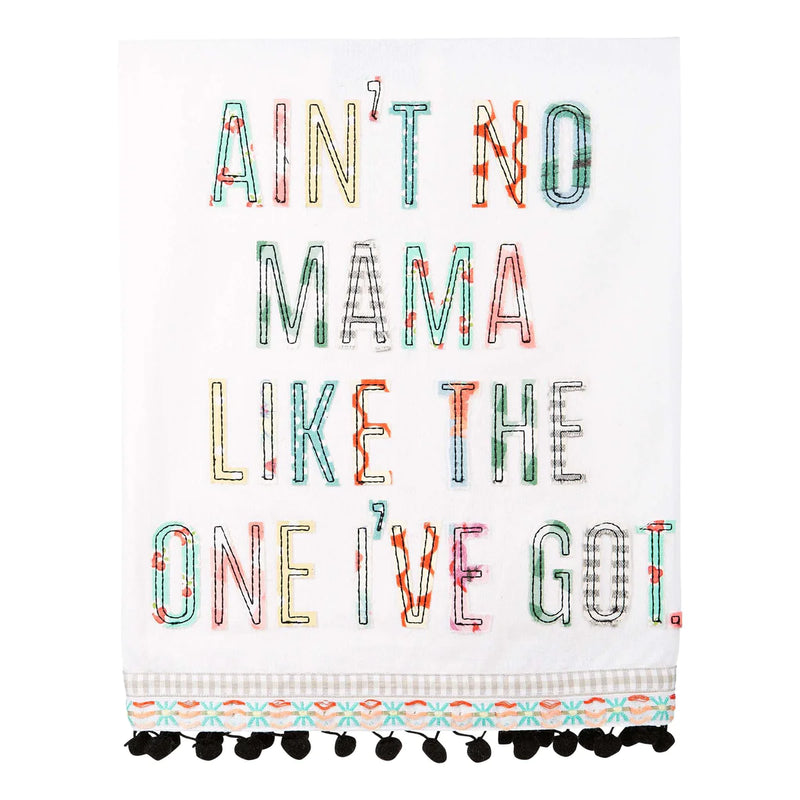 Ain’t No Mama Tea Towel